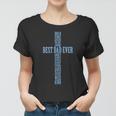 Best Dad Ever Positve Words Cross Women T-shirt