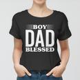 Boy Dad Blessed Women T-shirt