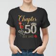 Chapter 50 Years Est 1972 50Th Birthday Red Rose Wine Crown Women T-shirt