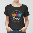 Coach Crew Instructional Coach Reading Career Literacy Pe Gift V2 Women T-shirt