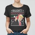 Donald Trump Naughty Ugly Christmas Women T-shirt
