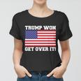 Donald Trump Won Get Over It Usa Flag 45Th President Tshirt Women T-shirt