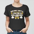 Drink Until Youre A Gallagher Funny St Patricks Day Drinking Women T-shirt