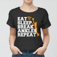 Eat Sleep Break Ankles Repeat Tshirt Women T-shirt