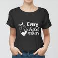 Every Child Matters Awareness Orange Day Women T-shirt