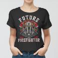 Firefighter Funny Future Firefighter Thin Red Line Firefighting Lover Women T-shirt