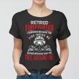 Firefighter Retired Firefighter I Survived Because The Fire Inside Me V2 Women T-shirt