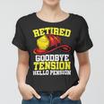 Firefighter Retired Goodbye Tension Hello Pension Firefighter Women T-shirt