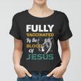 Fully Vaccinated By The Blood Of Jesus Lion God Christian Tshirt V2 Women T-shirt