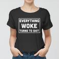 Funny Anti Biden Everything Woke Turns To Shit V2 Women T-shirt