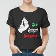 Funny Live Laugh Lasagna Funny Lasagna Lovers Women T-shirt