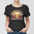 Funny Vintage Retro Bourbon Goes In Wisdom Comes Out Women T-shirt