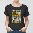 Grandpa A Beer Fathers Day Funny Drinking Women T-shirt