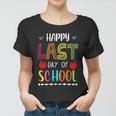 Happy Last Day Of School Summer Break Teacher Friday Gift Women T-shirt