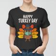 Happy Turkey Day Funny Thanksgiving 2021 Autumn Fall Season V2 Women T-shirt