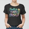Hello 3Rd Grade Tie Dye Teachers Kids Back To School Funny Women T-shirt