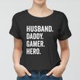 Husband Dad Father Gamer Funny Gaming Women T-shirt