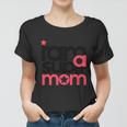 I Am Super Mom Gift For Mothers Day Women T-shirt