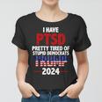 I Have Ptsd Pretty Tired Of Stupid Democrats Trump 2024 Tshirt Women T-shirt