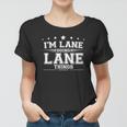 Im Lane Doing Lane Things Women T-shirt