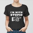 Im With Stupid Women T-shirt