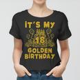 Its My Golden Birthday 18Th Birthday Women T-shirt
