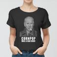 Joe Biden Cornpop Was A Bad Dude Meme Tshirt Tshirt Women T-shirt