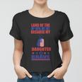 Land Of The Free Because Daughter Is Brave 4Th Of July Women T-shirt