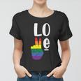 Love Peace Lgbt Gay Pride Lesbian Bisexual Ally Quote Women T-shirt