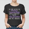 My Grandkids Are My Favorite Funny Grandparents Tshirt Women T-shirt