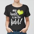 My Heart Is On The Field Baseball Player Women T-shirt