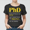 Phd Graduate Phd Graduation Doctorate Degree Definition Women T-shirt
