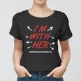 Pro Choice Im With Her Reproductive Rights Gift Women T-shirt