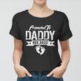 Promoted To Daddy Est Women T-shirt