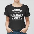 Proud Navy Wife - Wife Of A Navy Veteran Women T-shirt