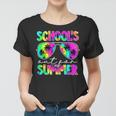 Retro Last Day School Schools Out For Summer Teacher Tie Dye V2 Women T-shirt
