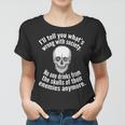 Society No One Drinks From Skulls Of Their Enemies Tshirt Women T-shirt
