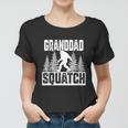 Squatchy Matching Family Bigfoos Granddad Women T-shirt
