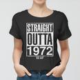 Straight Outta 1972 50 Af Funny Gift Funny Retro 50Th Birthday Gag Gift Tshirt V2 Women T-shirt