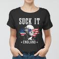 Suck It England Funny 4Th Of July George Washington Women T-shirt