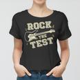 Test Day Teacher Rock The Test Guitar Teacher Testing Day Women T-shirt