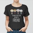 Thank You For Being A Friend V2 Women T-shirt