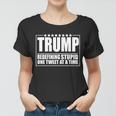 Trump Redefing Stupid One Tweet At A Time Tshirt Women T-shirt