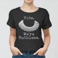 Vote Were Ruthless Rbg Ruth Bader Ginsburg Women T-shirt
