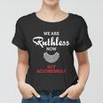 We Are Ruthless Now Act Accordingly Notorious Ruth Bader Ginsburg Rbg Women T-shirt