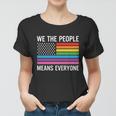 We The People Means Everyone Pride Month Lbgt Women T-shirt