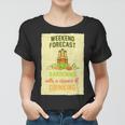 Weekend Forecast Gardening With A Chance Of Drinking Women T-shirt