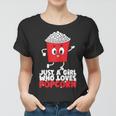 Womens Cool Just A Girl Who Loves Popcorn Girls Popcorn Lovers Women T-shirt
