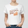 Fall Retro Sweet Like Pumpkin Pie Thanksgiving Quotes Autumn Season Women T-shirt