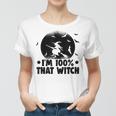 Halloween Party Im 100 That Witch Spooky Halloween Women T-shirt